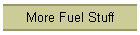 More Fuel Stuff